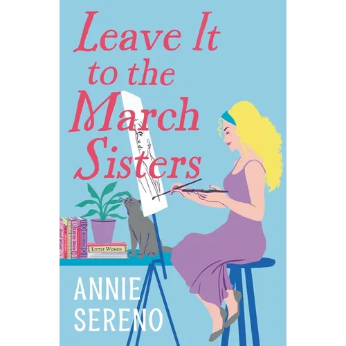 Leave It to the March Sisters