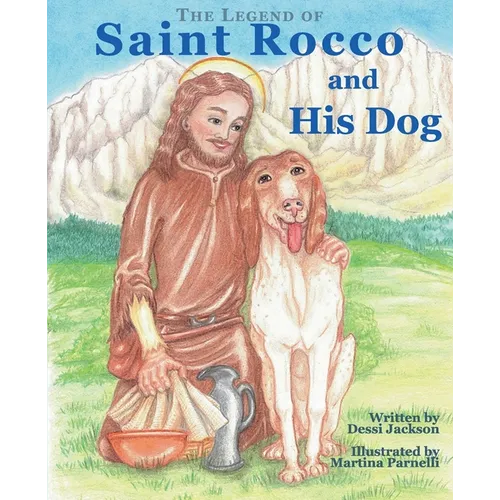 The Legend of Saint Rocco and His Dog