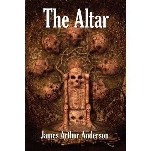 The Altar: A Novel of Horror