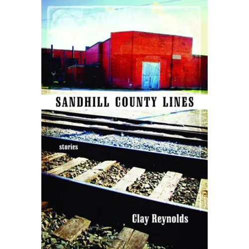 Sandhill County Lines: Stories