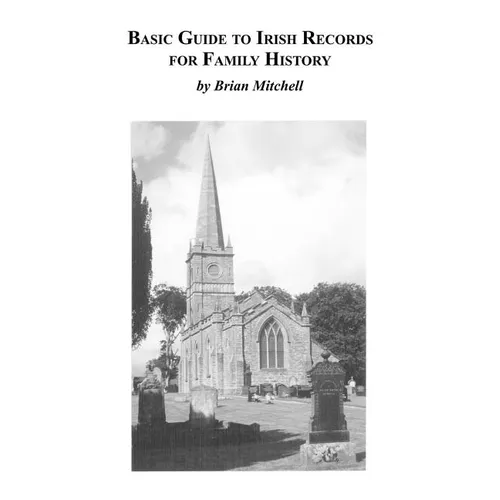 Basic Guide to Irish Records for Family History