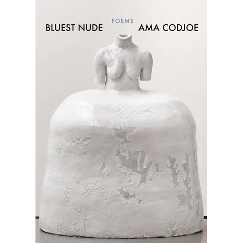Bluest Nude: Poems