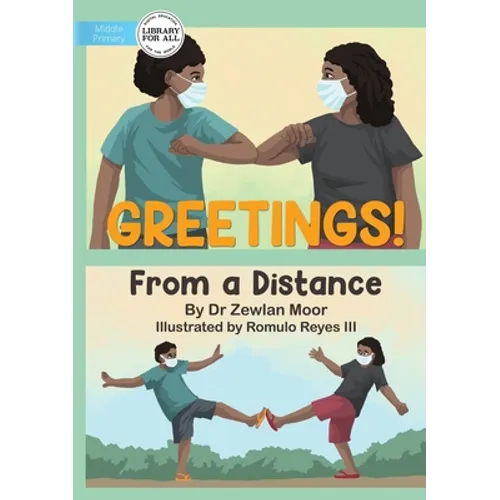 Greetings! From A Distance