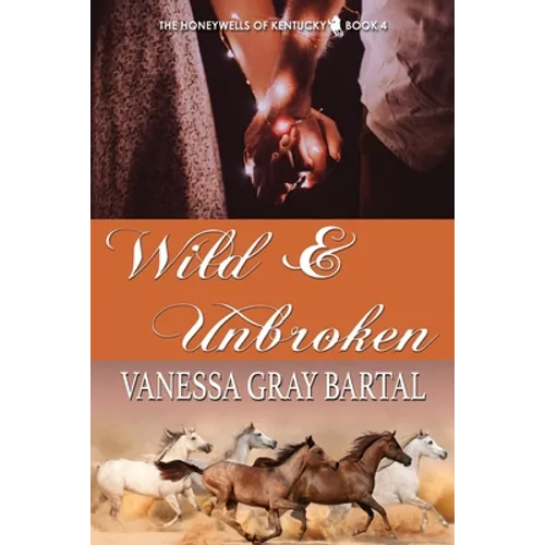 Wild and Unbroken