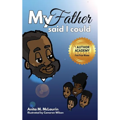 My Father Said I Could