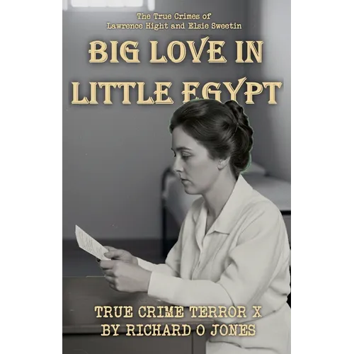 Big Love in Little Egypt
