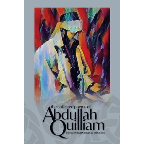 The Collected Poems of Abdullah Quilliam