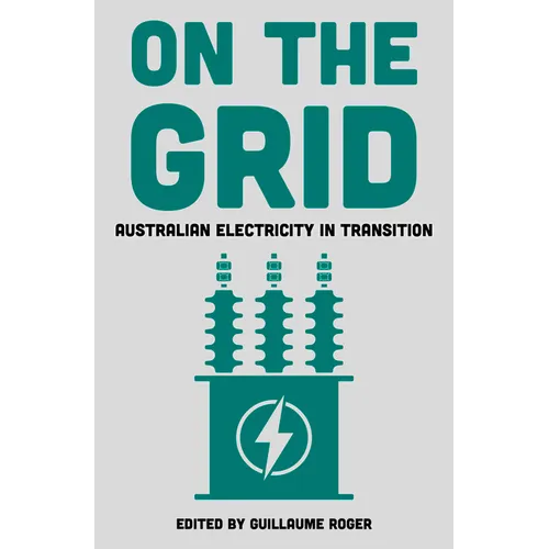 On the Grid: Australian Electricity in Transition