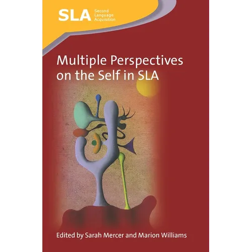 Multiple Perspectives on the Self in SLA