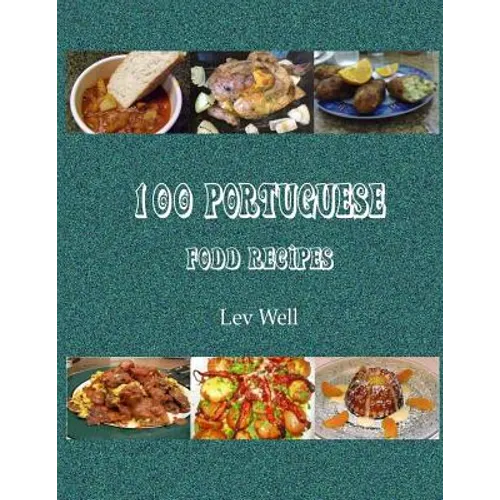 100 Portuguese Food Recipes