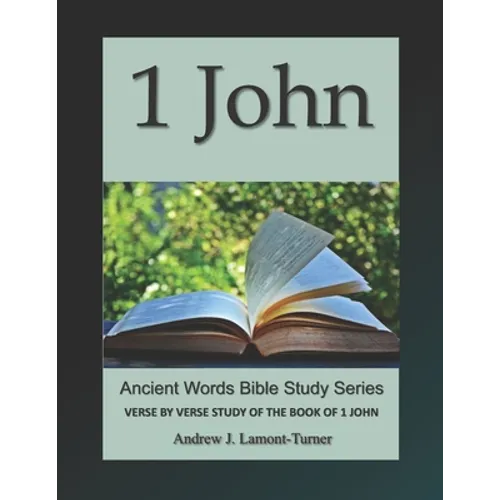 1 John: Verse by Verse Study of the Book of 1 John