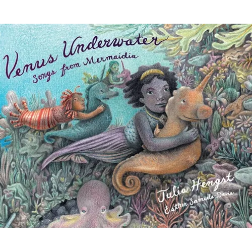 Venus Underwater: Songs from Mermaidia