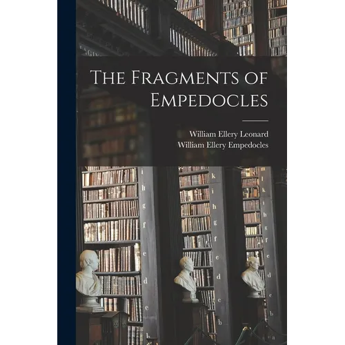The Fragments of Empedocles