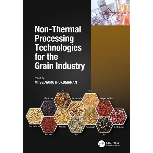 Non-Thermal Processing Technologies for the Grain Industry