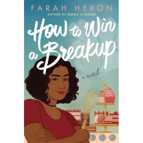 How to Win a Breakup