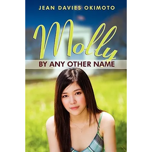 Molly by Any Other Name