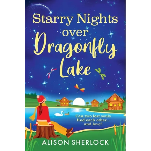 Starry Nights over Dragonfly Lake
