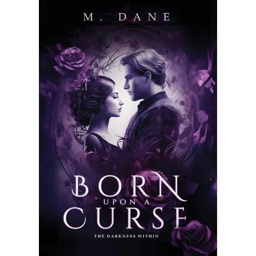 Born Upon a Curse: The Darkness Within