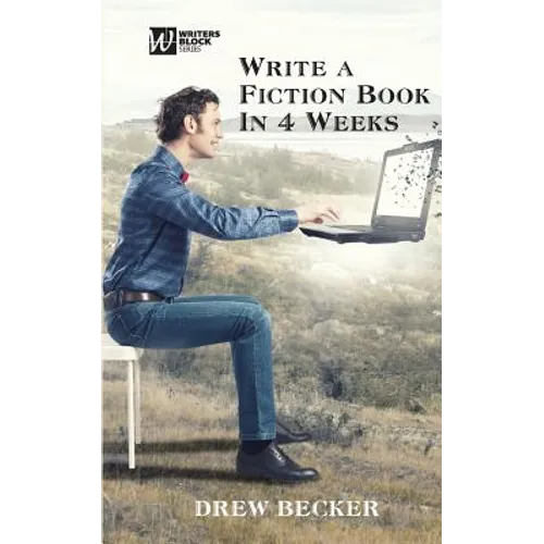Write a Fiction Book in 4 Weeks