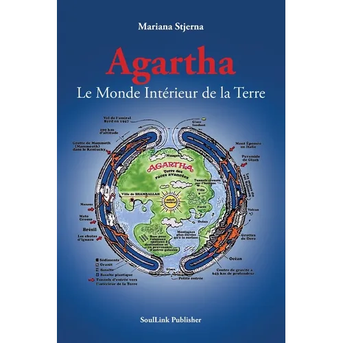 Agartha: Le Monde Intérieur de la Terre