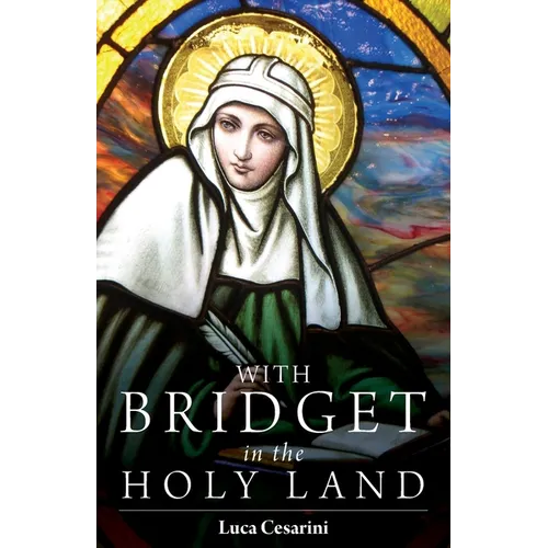 With Bridget in the Holy Land