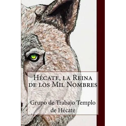 Hécate, la Reina de los Mil Nombres