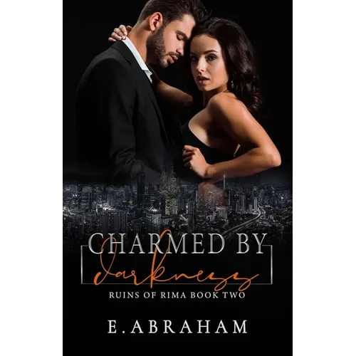 Charmed By Darkness