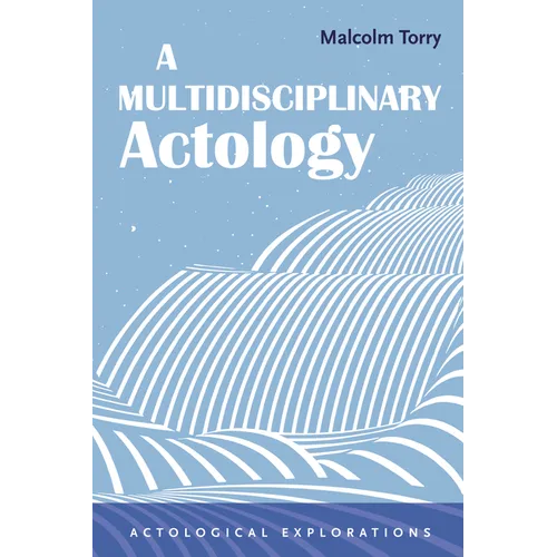 A Multidisciplinary Actology