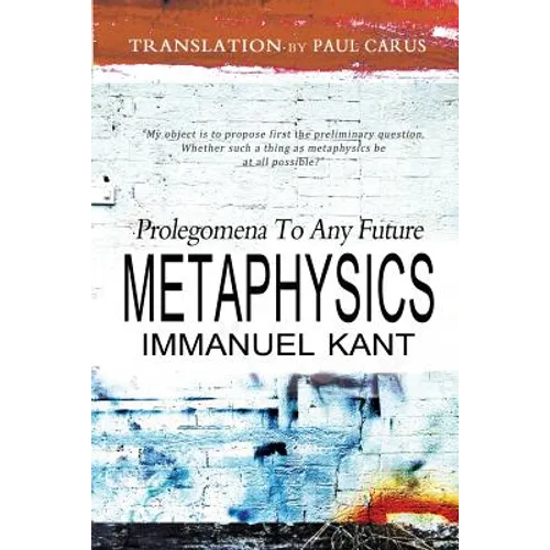 Prolegomena To Any Future Metaphysics