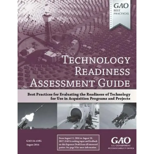 Technology Readiness Assessment Guide: GAO-16-410G August 2016