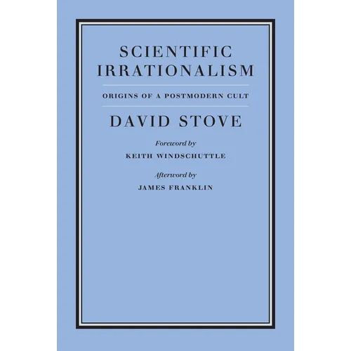 Scientific Irrationalism