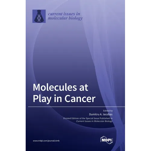 Molecules at Play in Cancer