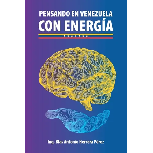Pensando En Venezuela Con Energía