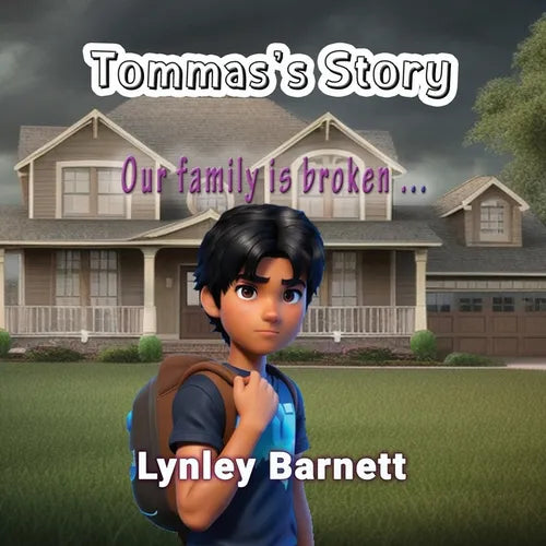 Tommas's Story: Our family is broken ...