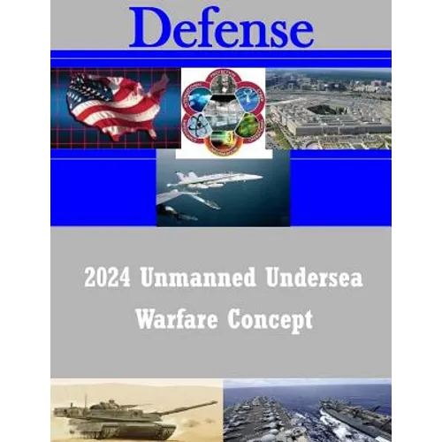 2024 Unmanned Undersea Warfare Concept