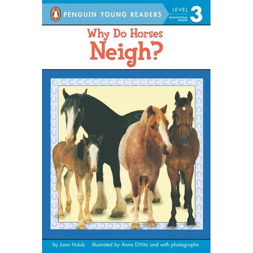 Why Do Horses Neigh?