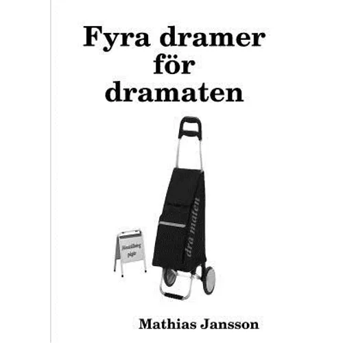 Fyra dramer för dramaten