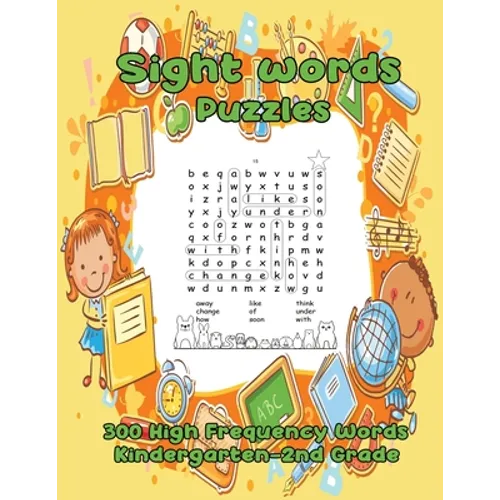 Sight Words Puzzles: 300 High Frequency Words Kindergarten-2nd grade