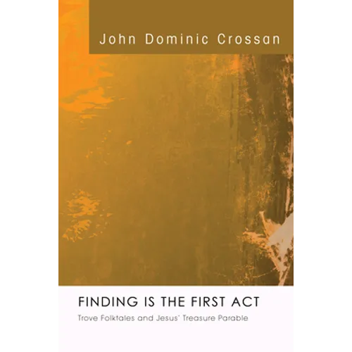 Finding Is the First Act