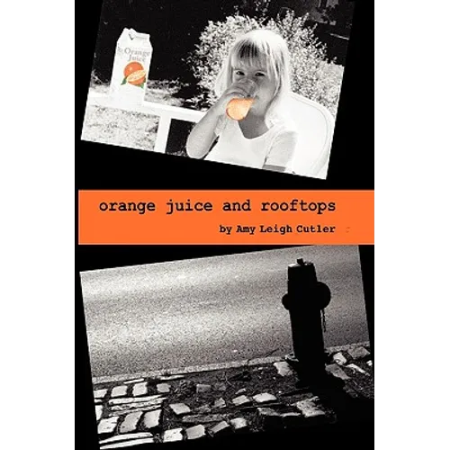 Orange Juice and Rooftops