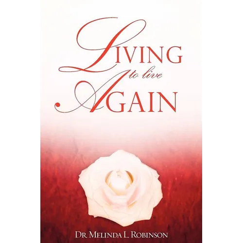 Living to Live Again
