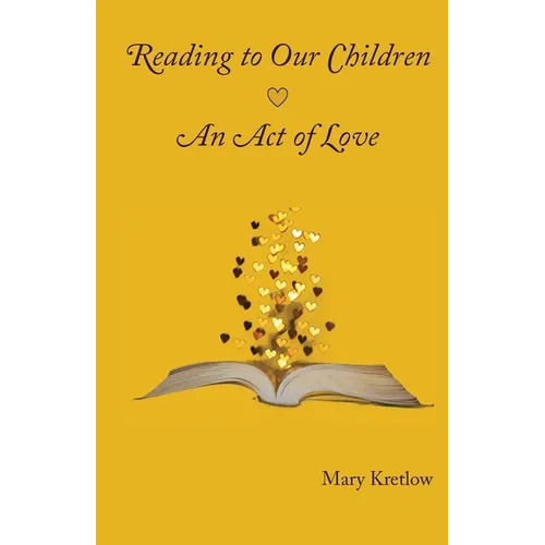 Reading to Our Children: An Act of Love
