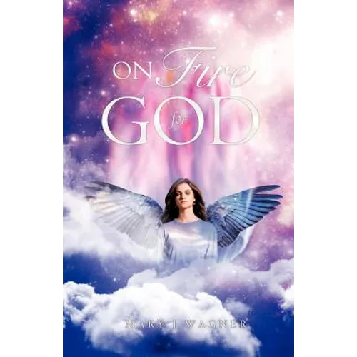 On Fire For God