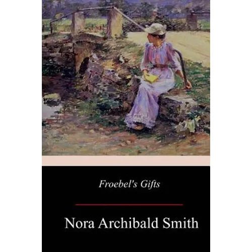 Froebel's Gifts