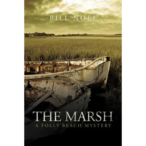 The Marsh: A Folly Beach Mystery