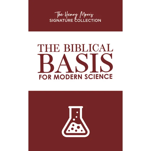 The Biblical Basis for Modern Science