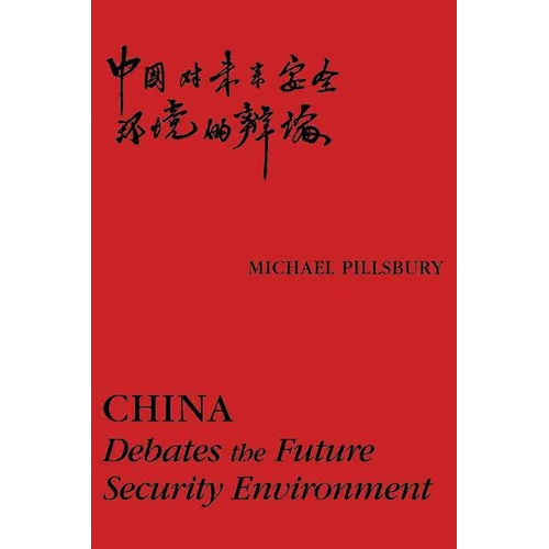 China: Debates the Future Security Environment