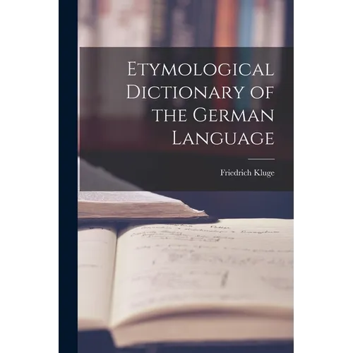 Etymological Dictionary of the German Language