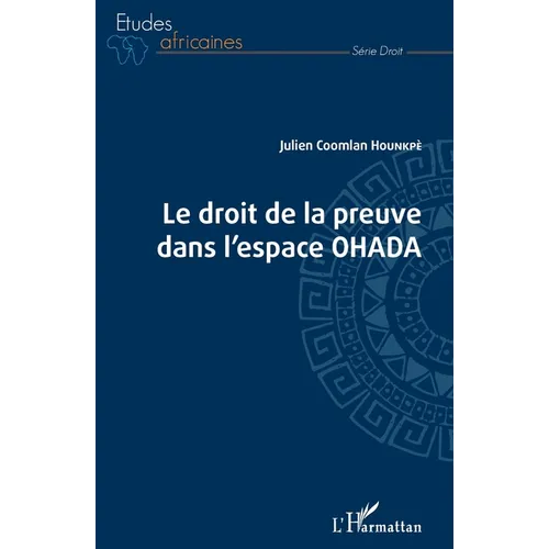 Droit de la preuve dans l'espace OHADA