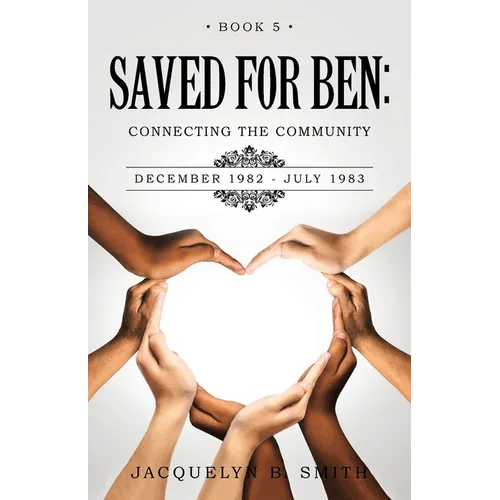 Saved for Ben: Connecting the Community